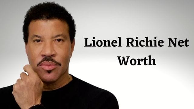 Lionel Richie Net Worth