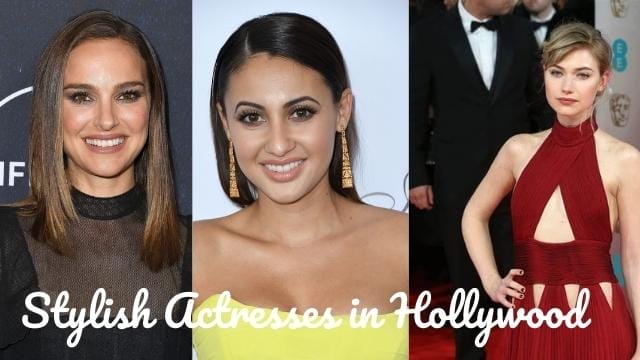 stylish actresses in Hollywood