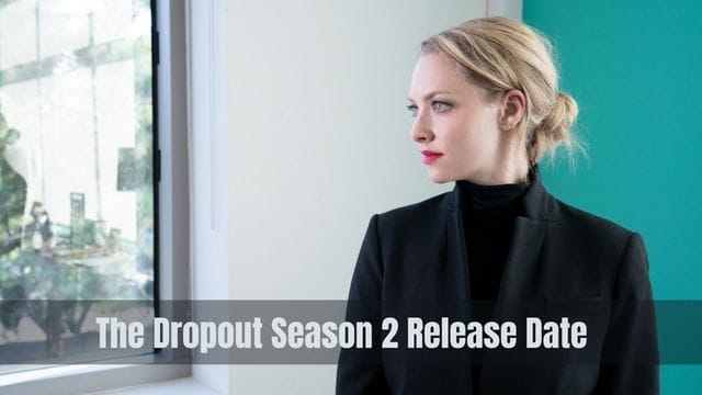 The Dropout Season 2 Release Date