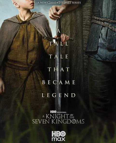 A Knight of the Seven Kingdoms Poster