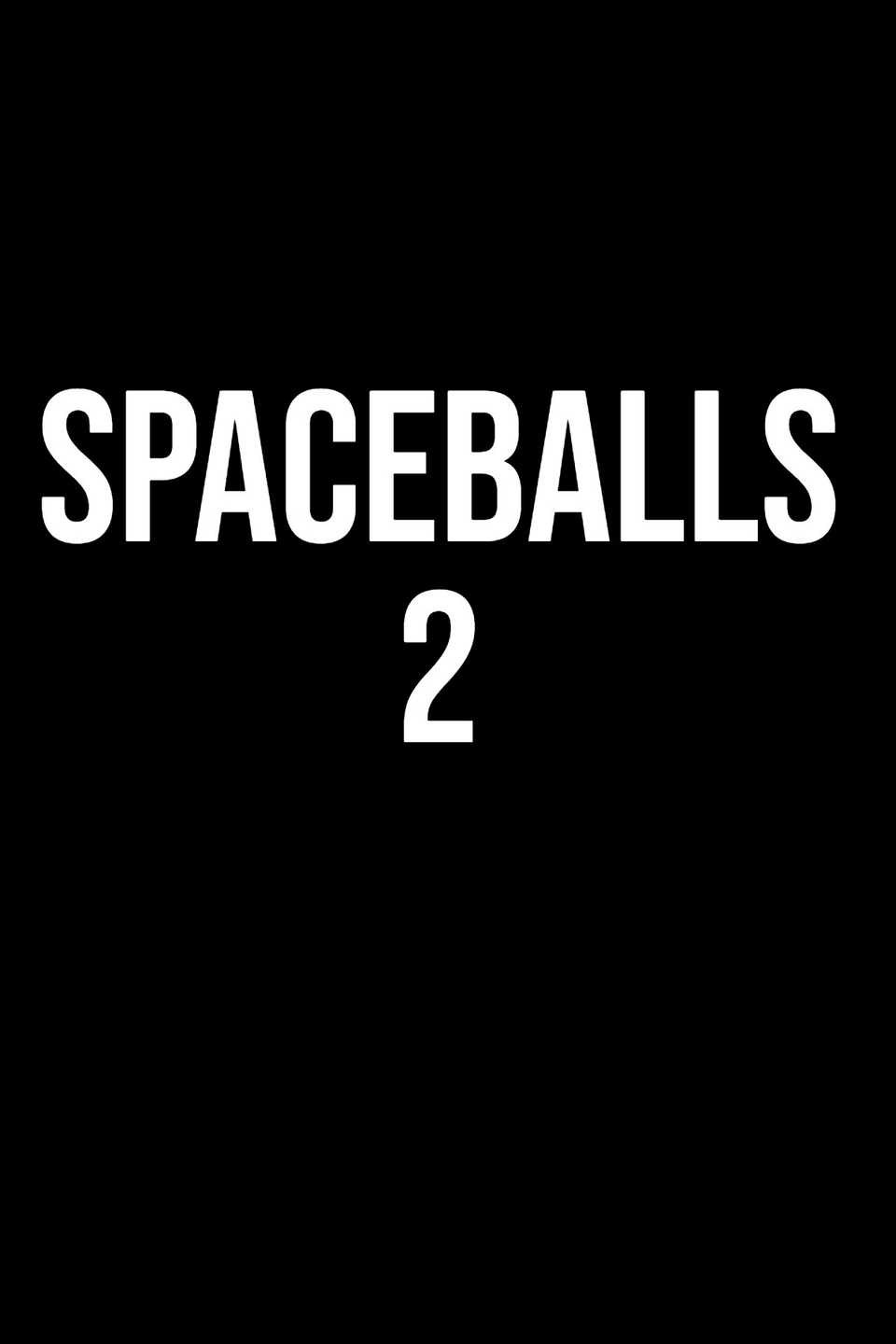Spaceballs 2 placeholder poster